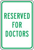 Traffic Sign: Reserved For Doctors