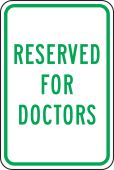 Traffic Sign: Reserved For Doctors