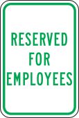Traffic Sign: Reserved for Employees
