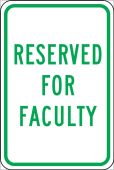 Traffic Sign: Reserved for Faculty