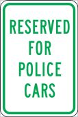 Traffic Sign: Reserved for Police Cars