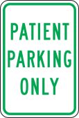 Traffic Sign: Patient Parking Only