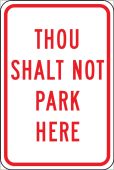 Parking Sign: Thou Shalt Not Park Here
