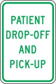 Traffic Sign: Patient Drop-Off and Pick-Up