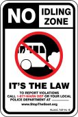 Safety Sign: No Idling Zone (Traffic) It's The Law