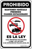 Spanish Prohibido Traffic Safety Sign: Mantener Vehiculo Prendido Cuando Estacionado