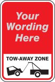 Semi-Custom Parking Sign: Tow-Away Zone