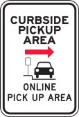 Parking Sign: Curbside Pickup Area Online Pick Up Area
