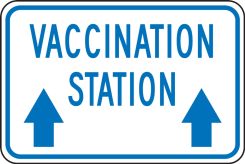 Traffic Sign: Vaccination Station (Up arrow)