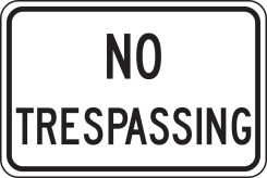 Traffic Sign: No Trespassing