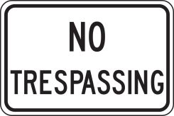 Traffic Sign: No Trespassing