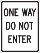 Facility Traffic Sign: One Way - Do Not Enter