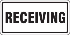 Facility Traffic Sign: Receiving