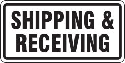 Facility Traffic Sign: Shipping & Receiving
