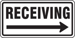 Facility Traffic Sign: Receiving, Right Arrow