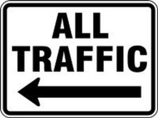 Facility Traffic Sign: All Traffic (Left Arrow)