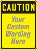 Semi-Custom OSHA Caution Facility Traffic Sign: Caution