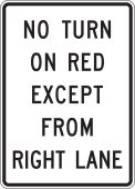 Intersection Sign: No Turn On Red Except From Right Lane