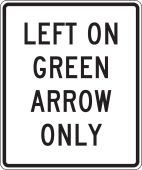 Intersection Sign: Left On Green Arrow Only