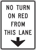 Intersection Sign: No Turn On Red From This Lane