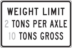 Semi-Custom Truck Restriction Sign: Weight Limit _ Tons Per Axle - _ Tons Gross