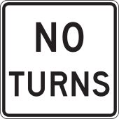 Lane Guidance Sign: No Turns