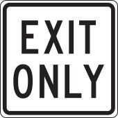 Facility Traffic Sign: Exit Only