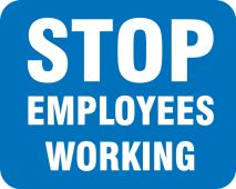 Railroad Clamp Sign: Stop Employees Working
