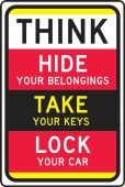 Parking Lot Safety Sign: Think - Hide Your Belongings - Take Your Keys - Lock Your Car