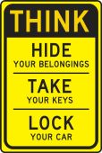 Parking Lot Safety Sign: Think - Hide Your Belongings - Take Your Keys - Lock Your Car