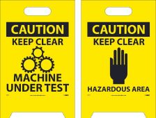 CAUTION KEEP CLEAR MACHINE UNDER TEST DOUBLE-SIDED FLOOR SIGN