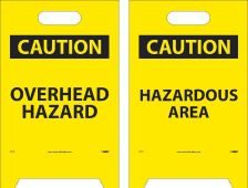 CAUTION OVERHEAD HAZARD DOUBLE-SIDED FLOOR SIGN