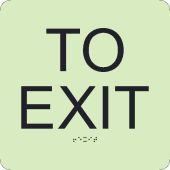 GLOW TO EXIT BRAILLE SIGN