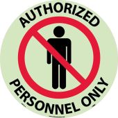 AUTHORIZED PERSONNEL ONLY GLOW WALK ON FLOOR SIGN