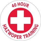 40 HOUR HAZWOPER TRAINING HARD HAT LABEL