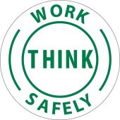 WORK THINK SAFELY HARD HAT EMBLEM