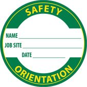 SAFETY ORIENTATION NAME: JOB SITE HARD HAT LABEL