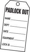 PADLOCK OUT TAG