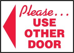 Safety Label: Please Use Other Door (Left Arrow)