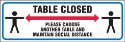 Safety Label: Table Closed Please Choose Another Table And Maintain Social Distance