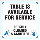 Safety Label: Table Is Available For Service Freshly Cleaned & Sanitized