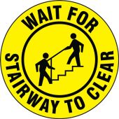 Safety Label: Wait For Stairway To Clear