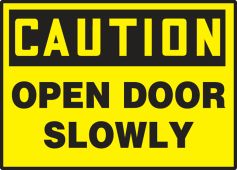 OSHA Caution Safety Label: Open Door Slowly