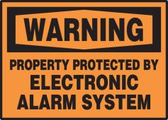 OSHA Warning Safety Label: Property Protected By Electronic Alarm System