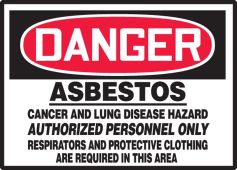 OSHA Danger Chemical & Hazardous Material Label: Asbestos - Cancer And Lung Disease Hazard