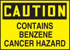 OSHA Caution Safety Label: Contains Benzene - Cancer Hazard