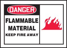 OSHA Danger Safety Label: Flammable Material - Keep Fire Away