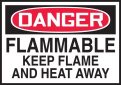 OSHA Danger Safety Label: Flammable - Keep Flame And Heat Away