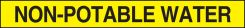 Safety Label: Non-Potable Water