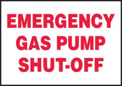 Safety Label: Emergency Gas Pump Shut-Off